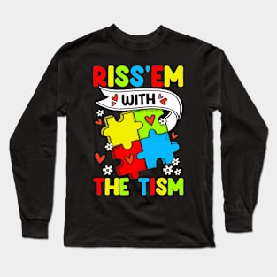 Rizz'em with The Tism Autistic Rizz Long Sleeve T-Shirt